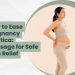 How to Ease Pregnancy Sciatica: Massage for Safe Pain Relief